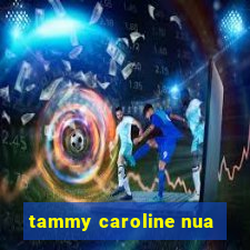 tammy caroline nua